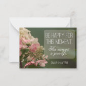 "Seien Sie für diesen Moment glücklich" Inspiratio Mitteilungskarte (Vorderseite)