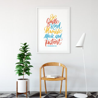 Seien Sie Gentle Meek und Kind-Brush-Kalligraphie Poster