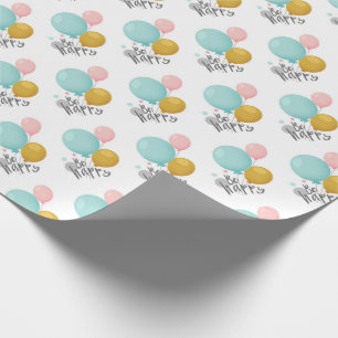 Seien Sie glücklich Geschenkpapier