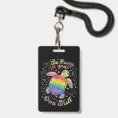 Seien Sie glücklich in Ihrer eigenen Muschel Rainb Ausweis (Vorderseite mit Lanyard)