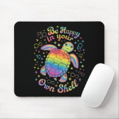 Seien Sie glücklich in Ihrer eigenen Muschel Rainb Mousepad (Mit Mouse)