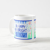 Seien Sie glücklich Kaffeetasse (Vorderseite Links)