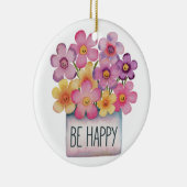 Seien Sie glücklich Keramik Ornament (Rechts)