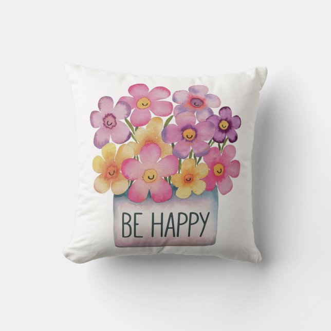 Seien Sie glücklich Kissen (Vorderseite)