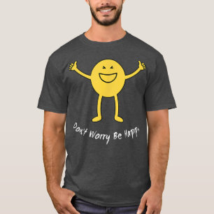 Seien Sie glücklich Lächeln Gesicht Niedlich läche T-Shirt