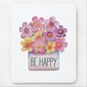 Seien Sie glücklich Mousepad (Vorne)