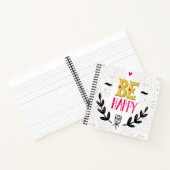 Seien Sie glücklich Notizblock (Innenseite)