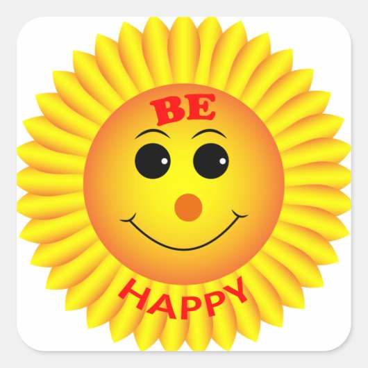 Seien Sie glücklich Quadratischer Aufkleber (Vorderseite)