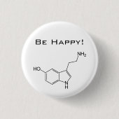 Seien Sie glücklich! Serotonin-Knopf Button (Vorderseite)
