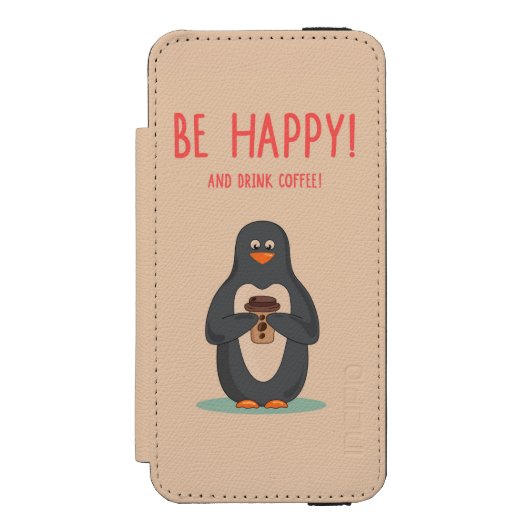 Seien Sie glücklicher und Getränk-Kaffee Incipio iPhone Geldbeutel-Hülle (Folio Vorderseite)