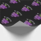 Seien Sie grapeful positive Traube Pun Dark BG Geschenkpapier (Ecke)