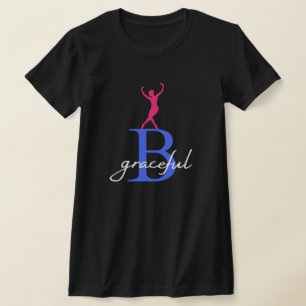 Seien Sie grässlich wie eine Ballerina T-Shirt