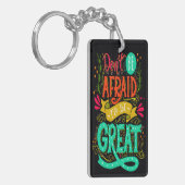 Seien Sie groß, auf zwei Seiten angepasster Schlüs Schlüsselanhänger (Vorderseite links)