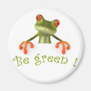 Seien Sie grün! Magnet
