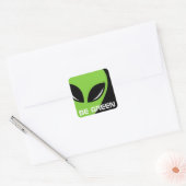 Seien Sie grüne Alien Quadratischer Aufkleber (Umschlag)