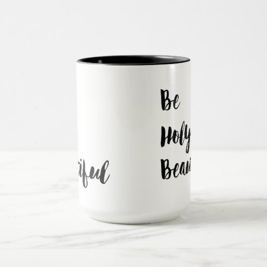 "Seien Sie heilige schöne" doppelseitige Tasse (Zentrum)