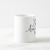 Seien Sie heute fantastisch Kaffeetasse (Mittel)