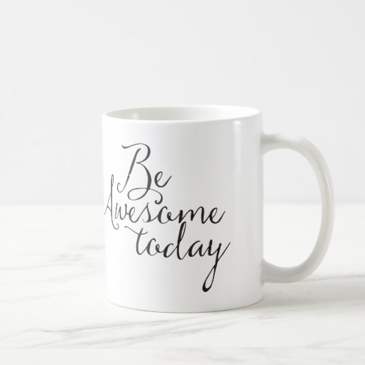 Seien Sie heute fantastisch Kaffeetasse (Rechts)
