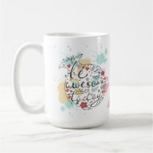 Seien Sie heute fantastisch Kaffeetasse (Links)