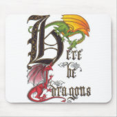 Seien Sie hier Drachen Mousepad (Vorne)