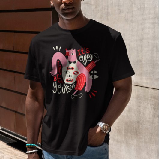 Seien Sie Ihr Abstraktes Wesen T-Shirt