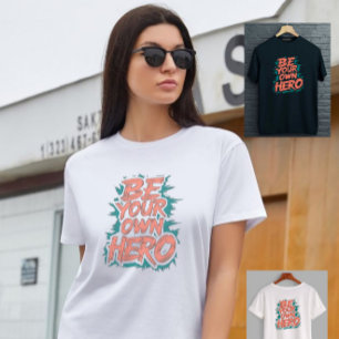 Seien Sie Ihr eigener Held-T - Shirt-Design Große Größe T-Shirt