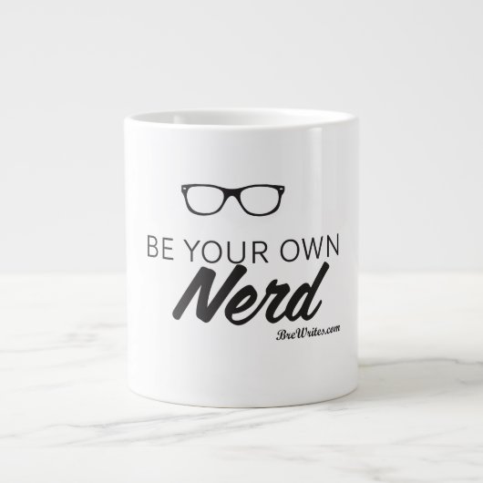 Seien Sie Ihr eigener Nerd - Tasse (Vorderseite)