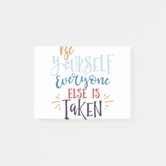 Seien Sie Ihr, jeder andere ist genommen Post-it Klebezettel (Vorderseite)