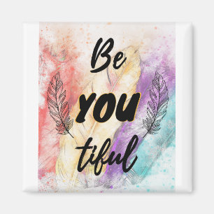 Seien Sie Ihr leidenschaftliche Federn Inspiration Magnet