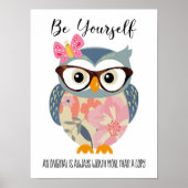 Seien Sie Ihr Niedliches Owl Inspiration Poster (Vorne)