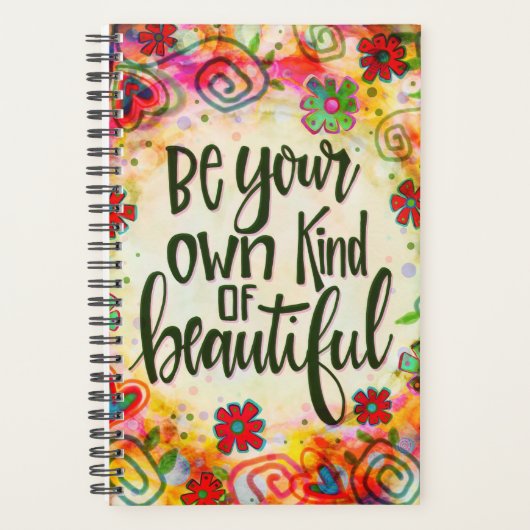 Seien Sie Ihr schönes Inspirierend Zitat Planer (Vorderseite)