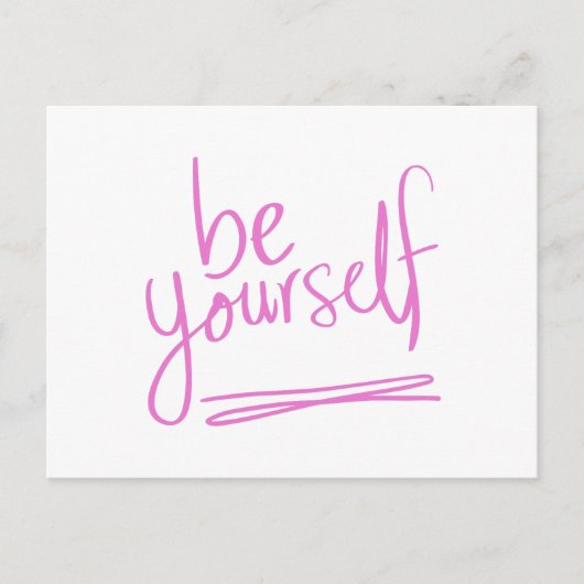 Seien Sie Ihr selbst Zitat Sprichwort Motivation I Postkarte (Vorderseite)