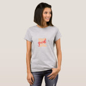 Seien Sie Ihr T - Shirt (Vorne ganz)