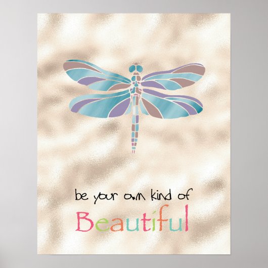 Seien Sie Ihre eigene Art von schönem Dragonfly Go Poster (Vorne)