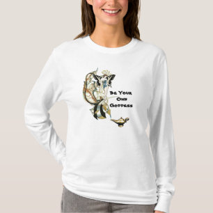 Seien Sie Ihre eigene Göttin T-Shirt