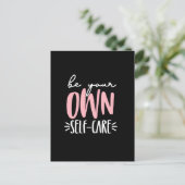 Seien Sie Ihre eigene Selbstversorgung Postkarte (Stehend Vorderseite)