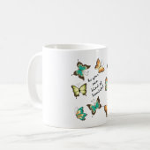 Seien Sie Ihre eigenen wunderschönen Schmetterling Kaffeetasse (Vorderseite Links)