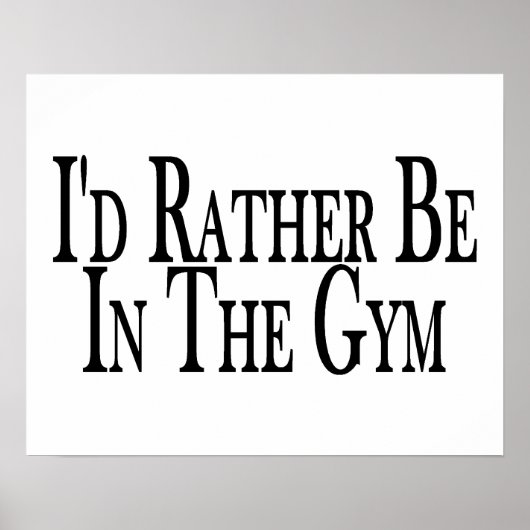 Seien Sie im Fitnessraum Poster (Vorne)