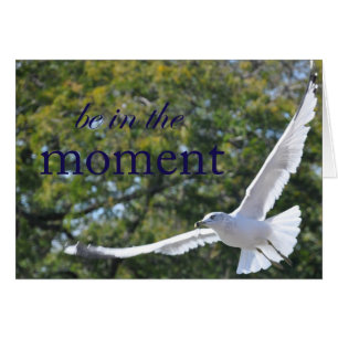 Seien Sie im Moment