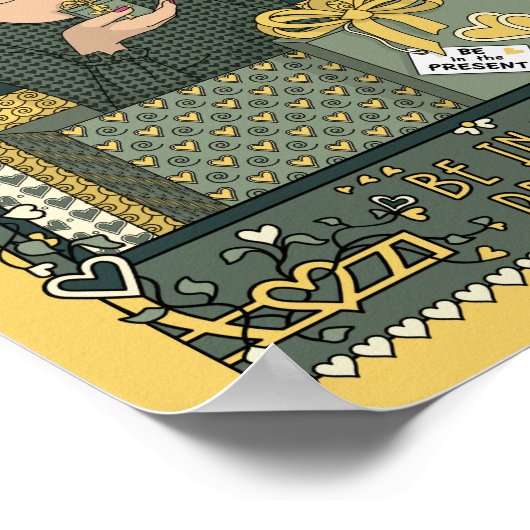 Seien Sie im Present_C_8x10-Poster Poster (Ecke)