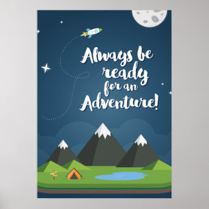 Seien Sie immer bereit für ein Abenteuer! Kinderzi Poster