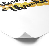Seien Sie immer "Biene" dankbar Honey Bee Zitat Poster (Ecke)