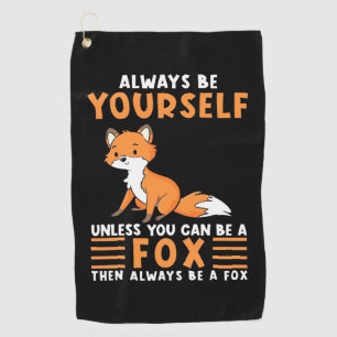 Seien Sie immer ein Fuchs Golfhandtuch
