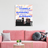 Seien Sie immer ein Superheld beim Comic Boys Wall Leinwanddruck (Insitu (Wohnzimmer))