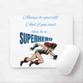 SEIEN SIE IMMER EIN SUPERHELD MOUSEPAD (Mit Mouse)