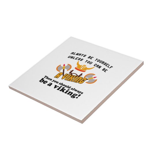 Seien Sie immer ein Viking Fliese (Seite)