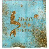 Seien Sie immer eine Duschvorhang (Vorderseite)