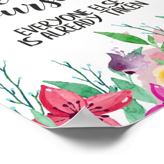 Seien Sie immer glauben an sich selbst Zitat Poster (Ecke)