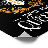 Seien Sie immer Ihr eigenes Queen Bee Zitat Poster (Ecke)