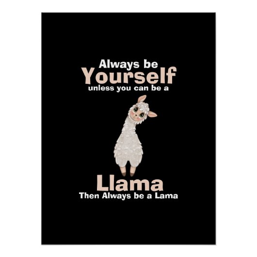 Seien Sie immer Lama Animal Lover Poster (Vorderseite)